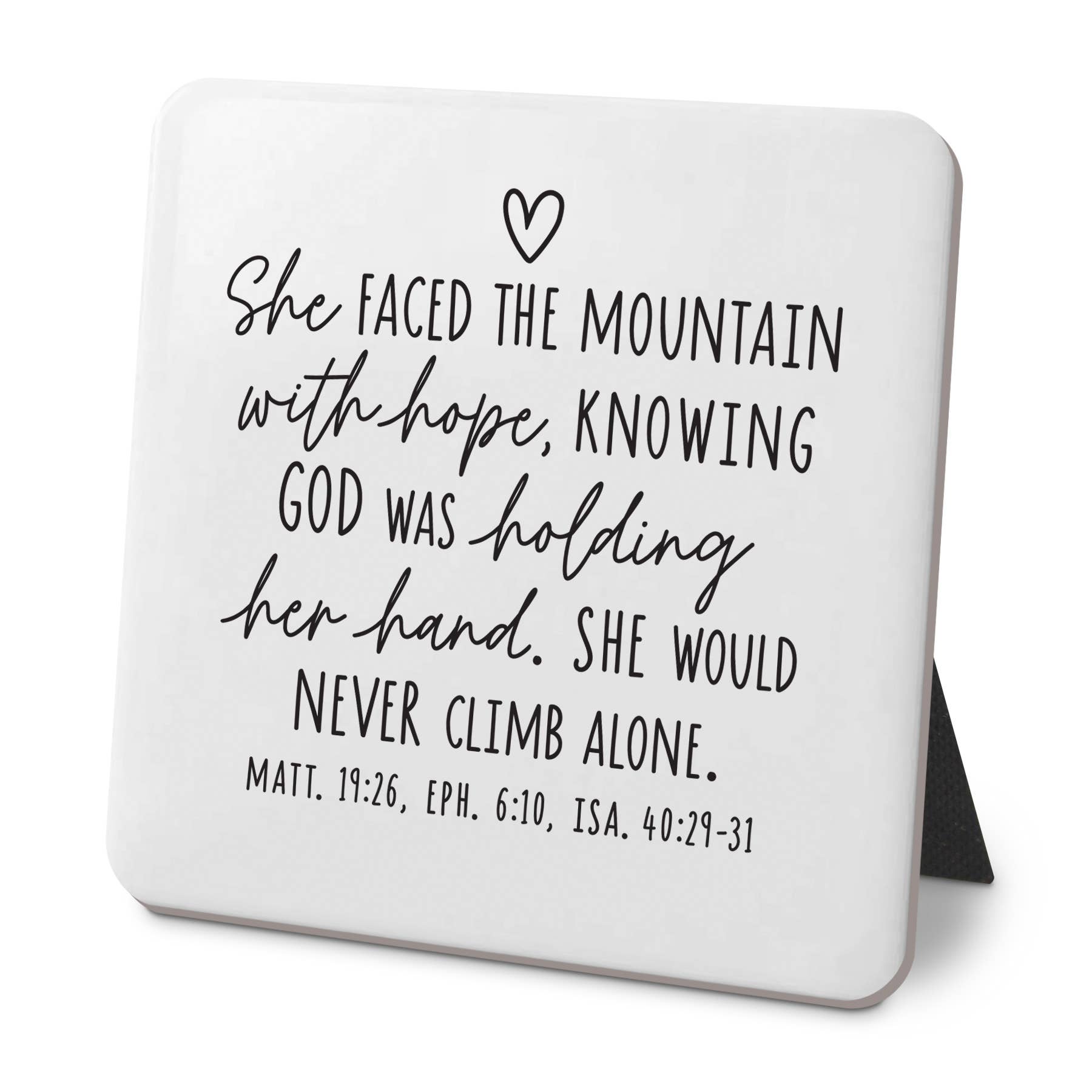LCP Desk Plaque She Faced The Mountain