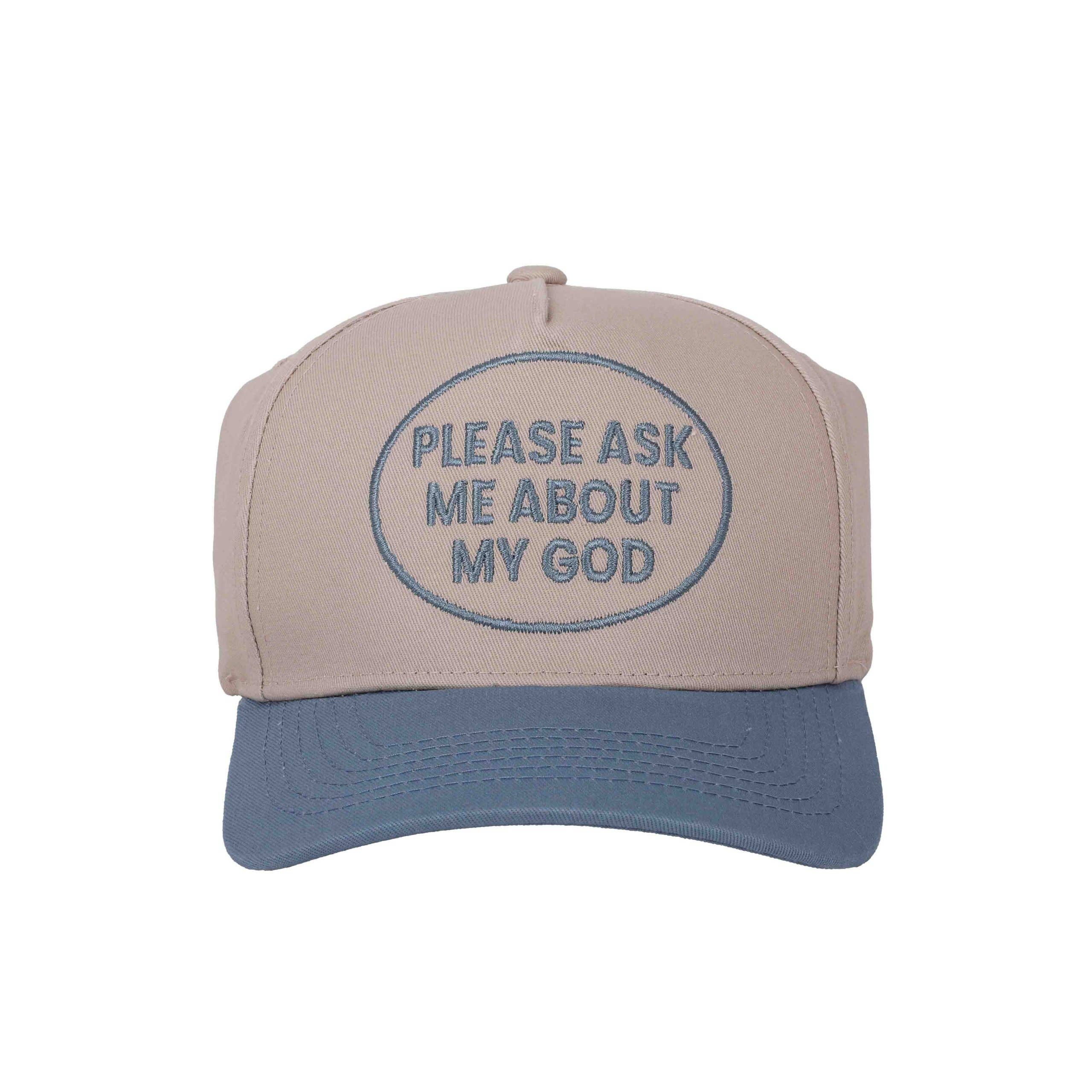 Hat - Please Ask Me About My God - Blue/Tan