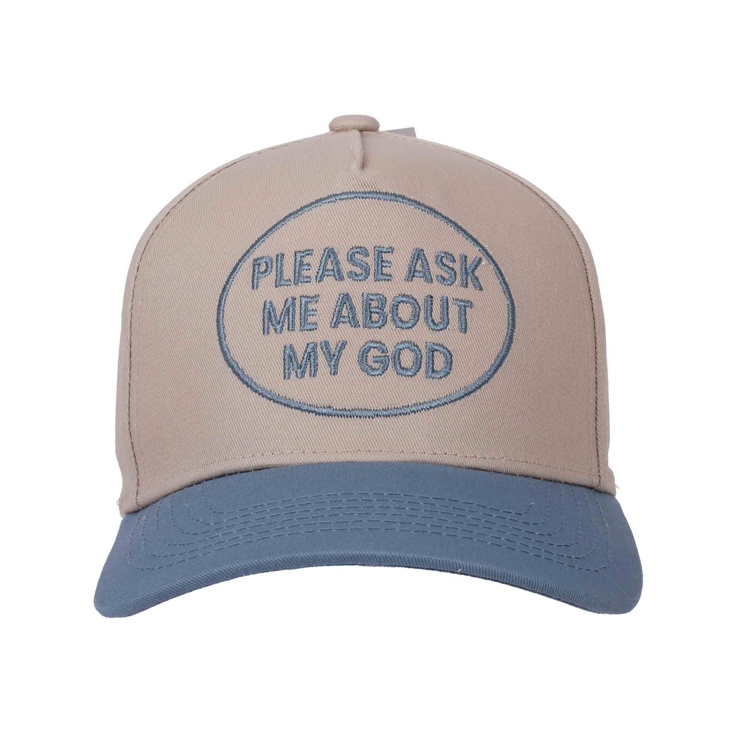 Hat - Please Ask Me About My God - Blue/Tan