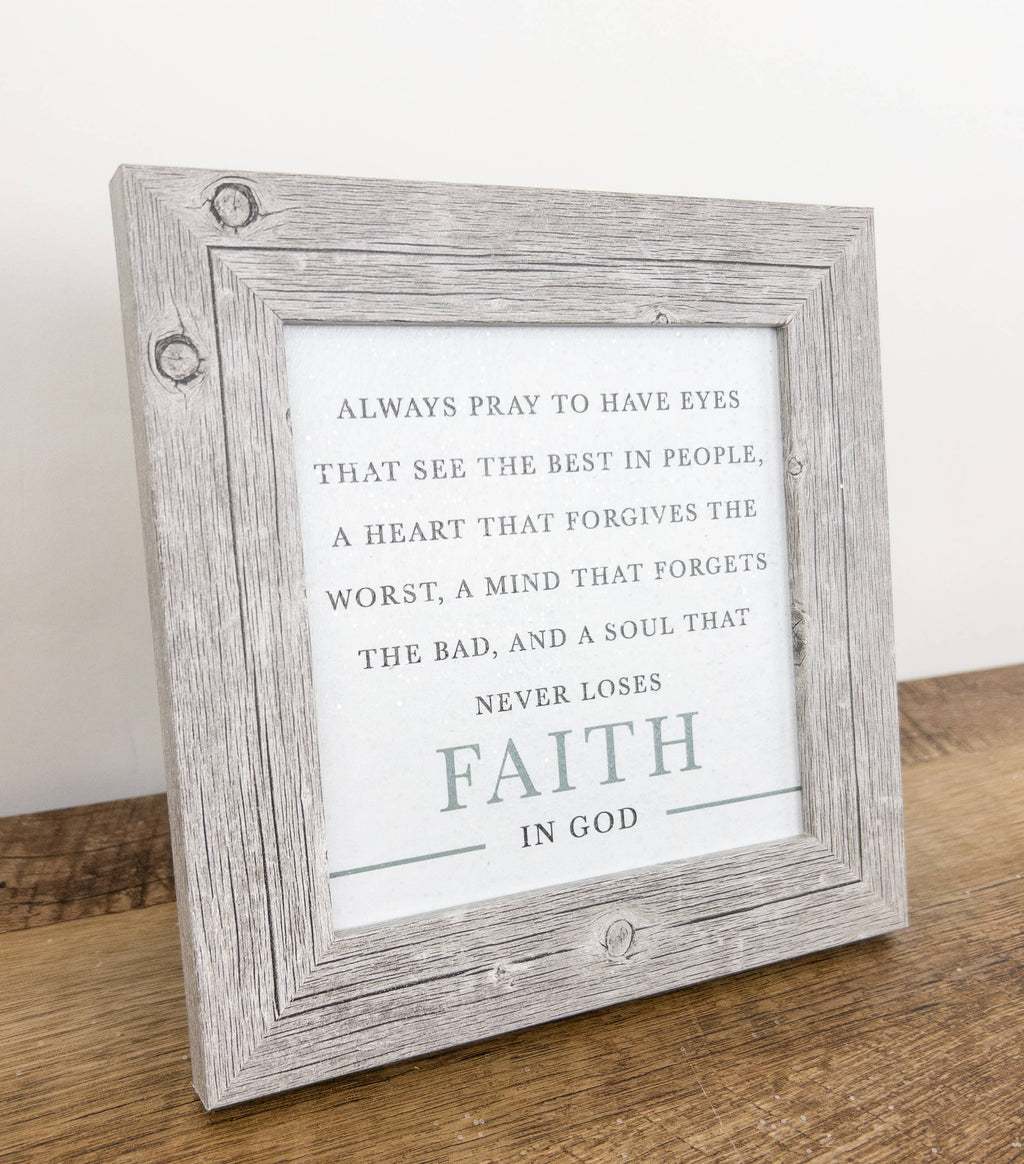 Always Pray To Have Eyes See The Best Heart Faith In God Art