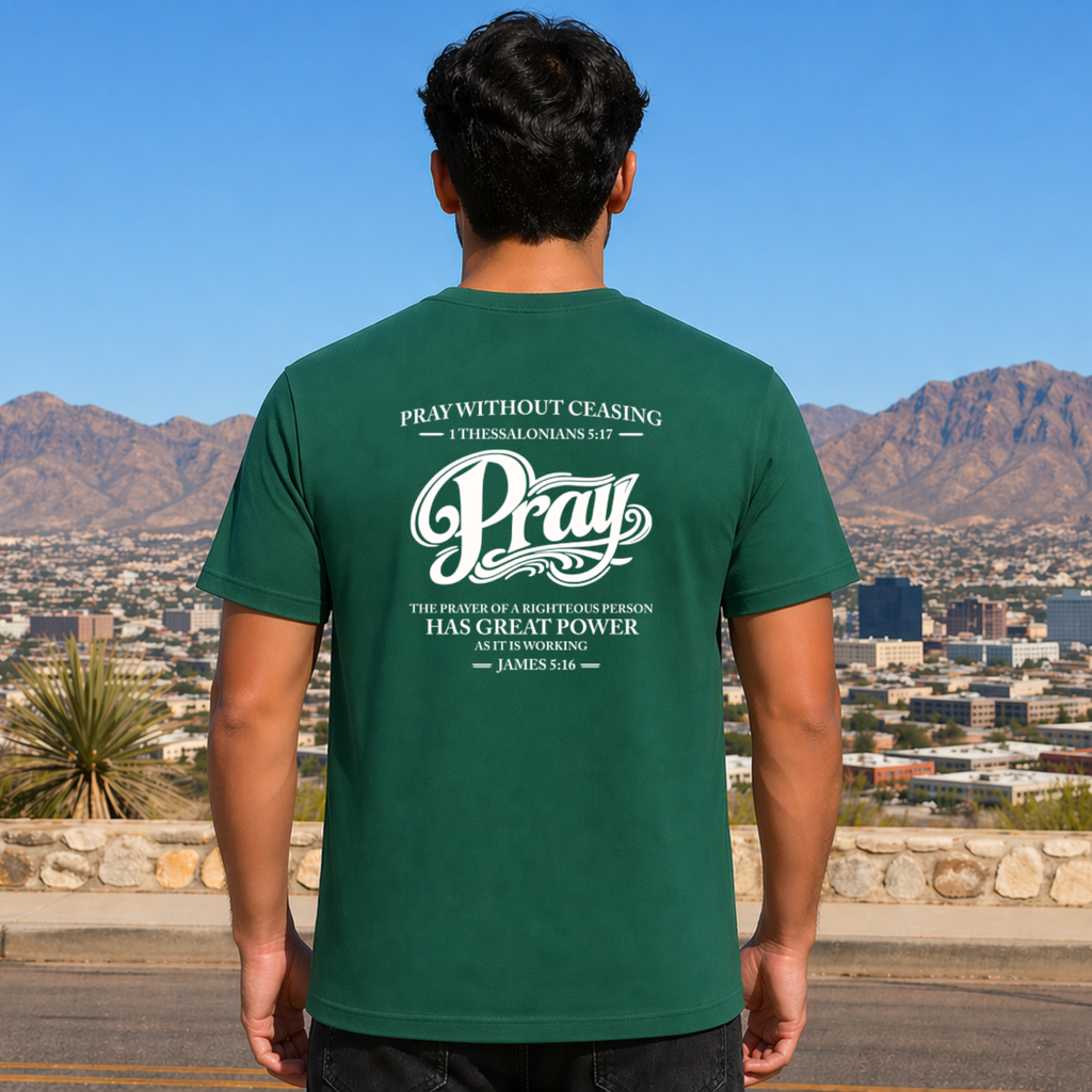 Pray Green Christian Shirt for Men and Women Unisex Sizes S-4XL