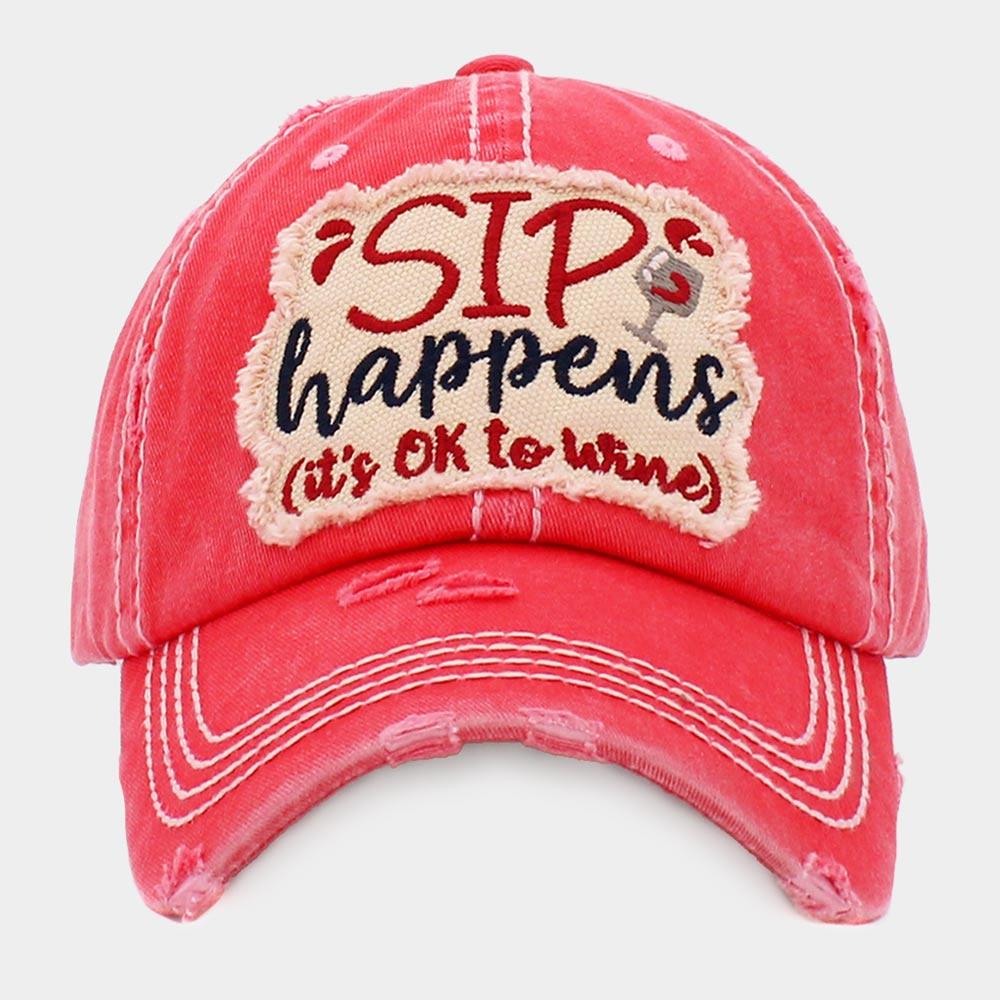 SIP HAPPENS ITS OK TO WINE Vintage Baseball Cap
