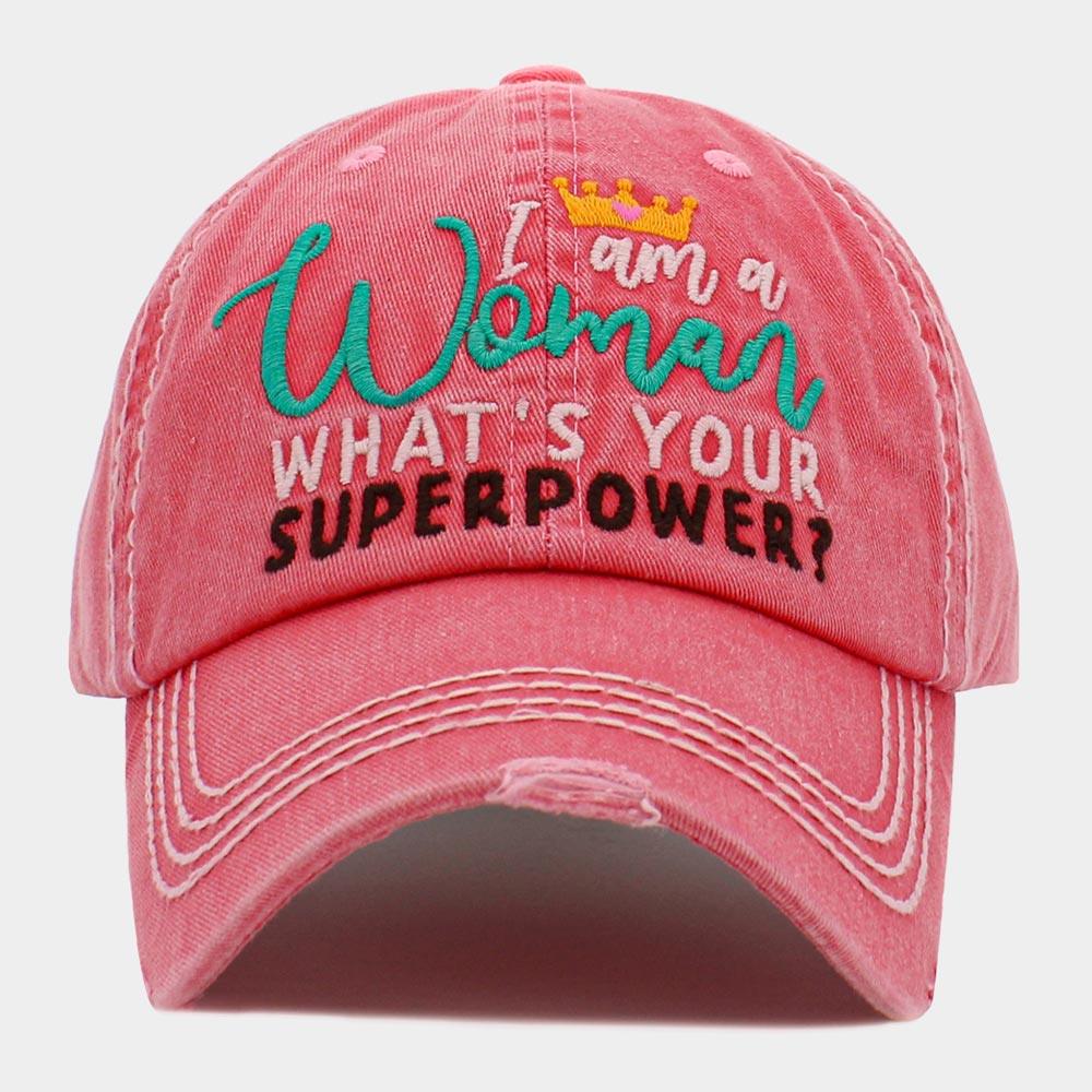 I am a Woman WHATS YOUR SUPERPOWER? Message Vintage Baseball Cap