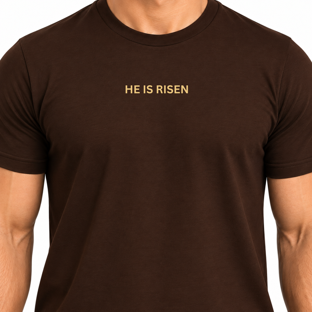 He is Risen Christian Shirt in Dark Brown Sizes S-3XL