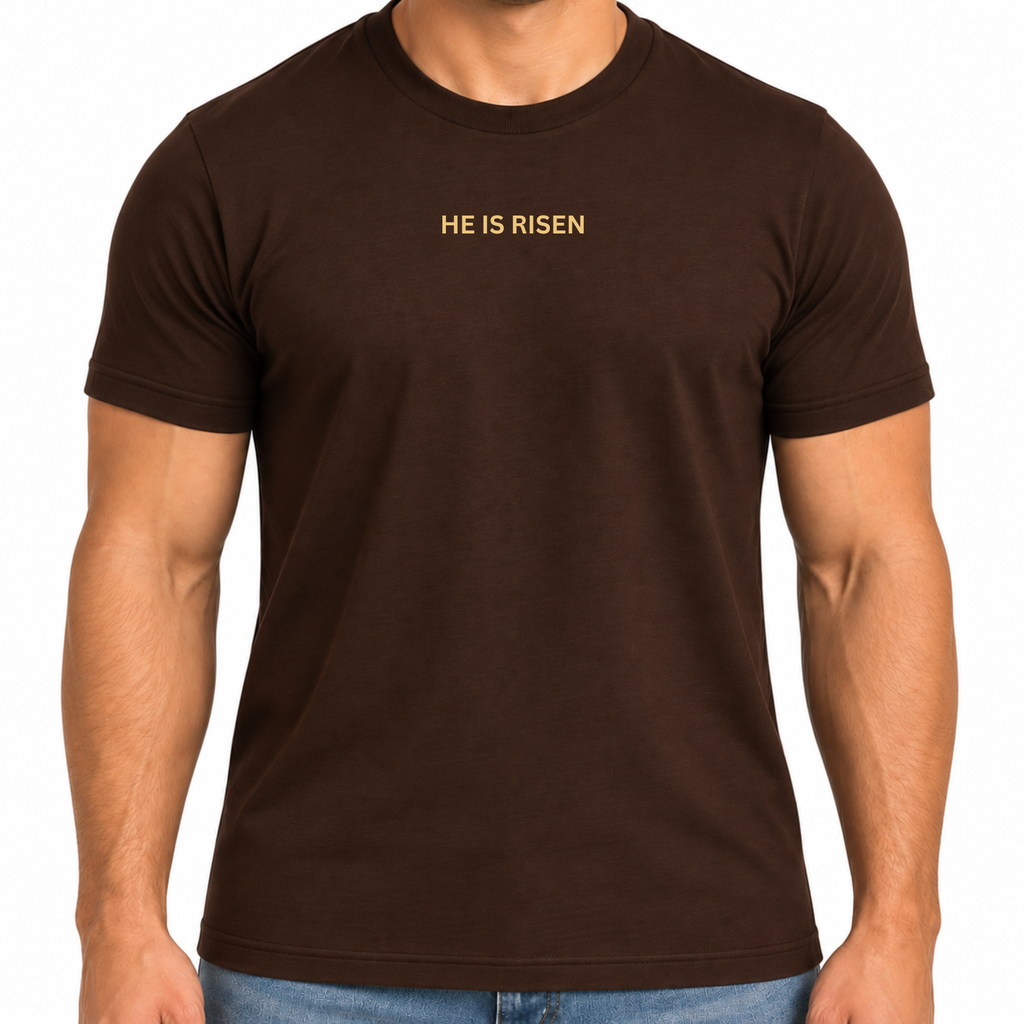 He is Risen Christian Shirt in Dark Brown Sizes S-3XL