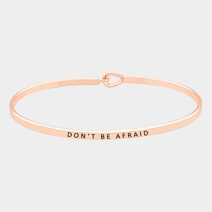 Rose Gold Don't be afraid thin metal hook bracelet