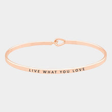 Load image into Gallery viewer, Rose Gold Live what you love thin metal hook bracelet
