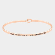 Load image into Gallery viewer, Rose Gold Give thanks in all circumstances thin metal hook bracelet
