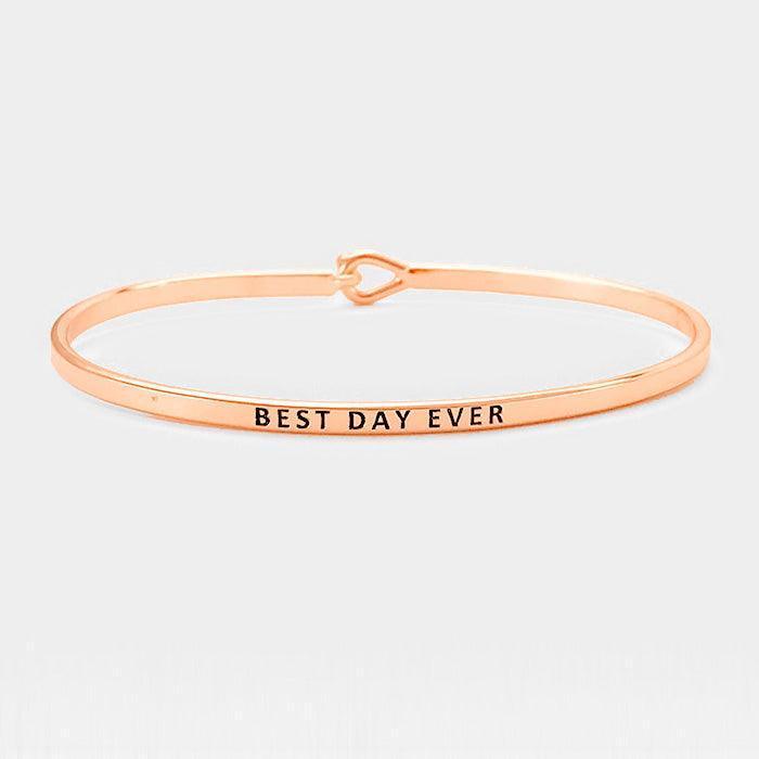 Rose Gold Best Day Ever Brass Thin Metal Hook Bracelet - Jewelry Store by Erik Rayo