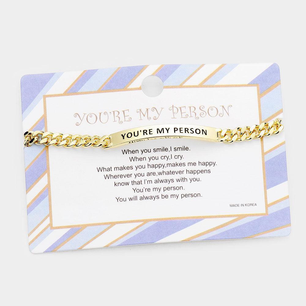 Gold YOU'RE MY PERSON Curved Metal Bar Message Bracelet - Jewelry Store by Erik Rayo