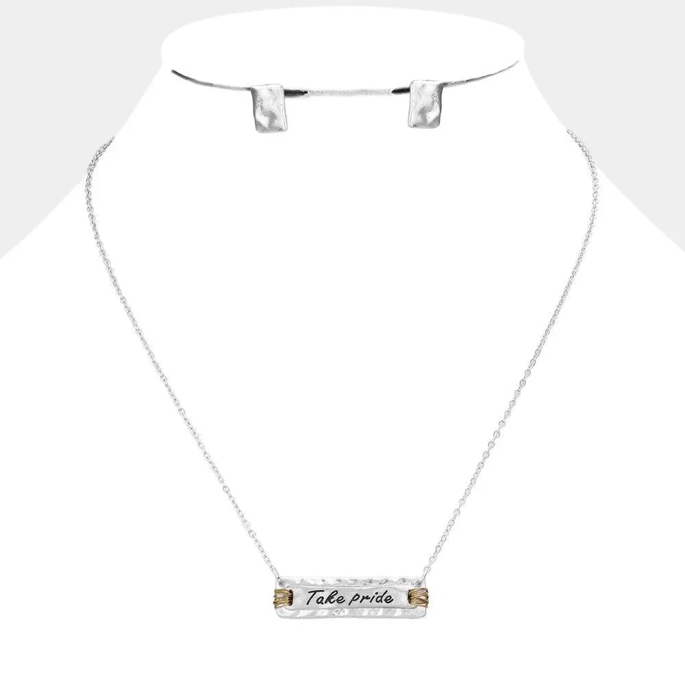 Silver "Take pride" Message Pendant Necklace - Jewelry Store by Erik Rayo