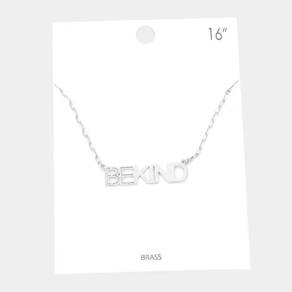 Silver BE KIND Brass Metal Message Pendant Necklace - Jewelry Store by Erik Rayo