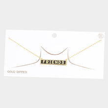 Load image into Gallery viewer, Gold FRIENDS Gold Dipped Enamel Rectangle Message Pendant Necklace
