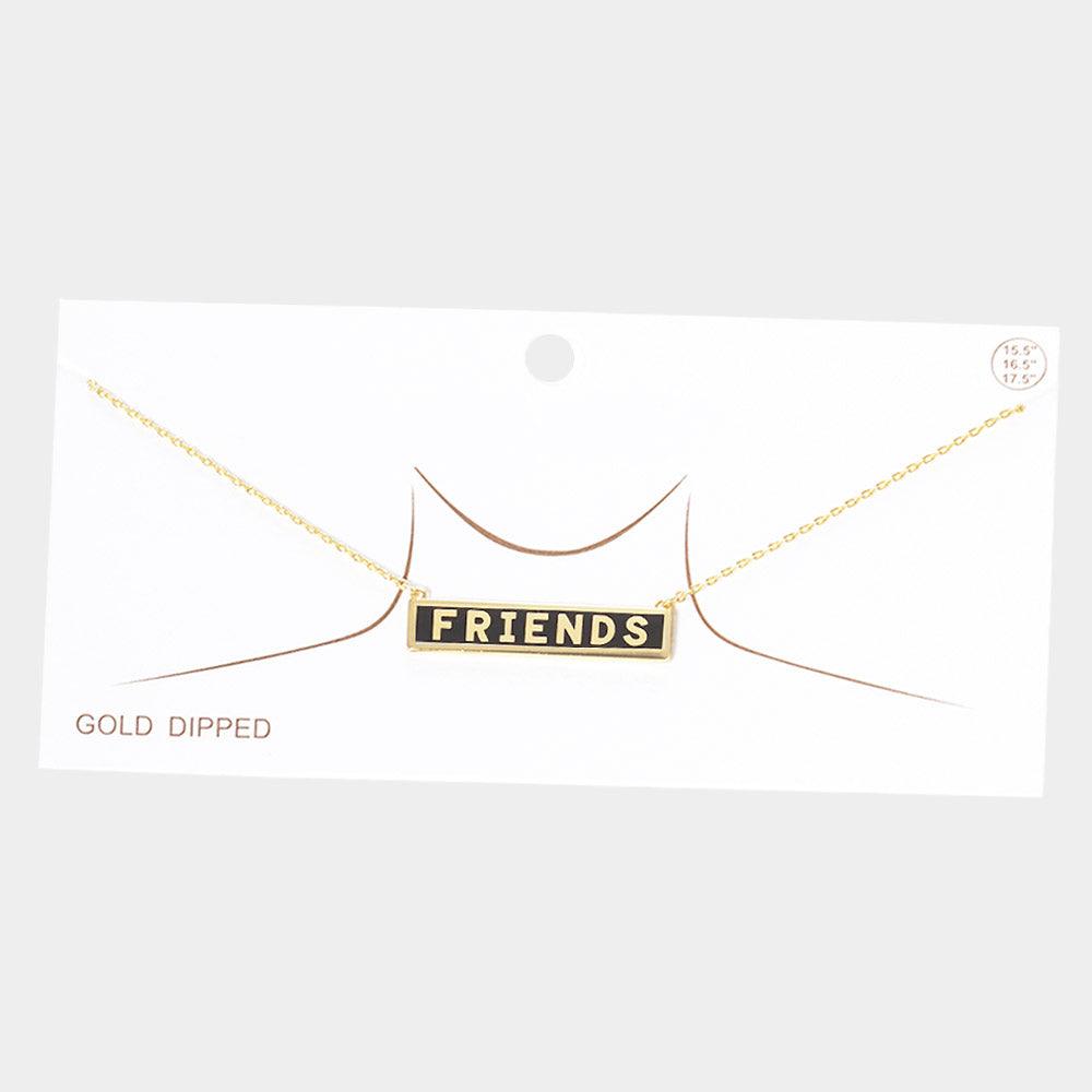 Gold FRIENDS Gold Dipped Enamel Rectangle Message Pendant Necklace