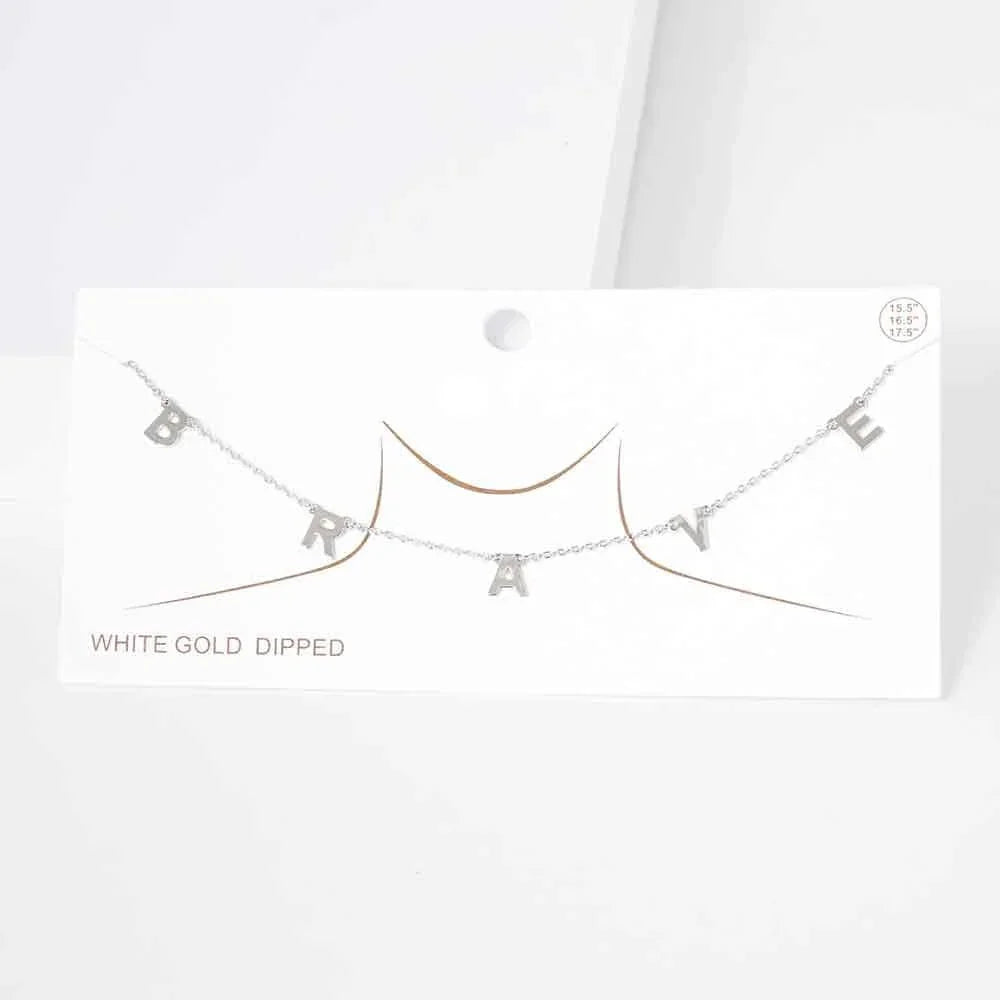 Gold BRAVE White Gold Dipped Metal Message Pendant Station Necklace - Jewelry Store by Erik Rayo
