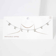 Load image into Gallery viewer, Gold BELIEVE White Gold Dipped Metal Message Pendant Station Necklace
