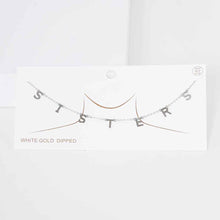 Load image into Gallery viewer, Gold SISTERS White Gold Dipped Metal Message Pendant Station Necklace
