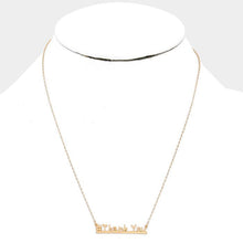 Load image into Gallery viewer, Gold &quot;#Thank you&quot; message pendant necklace
