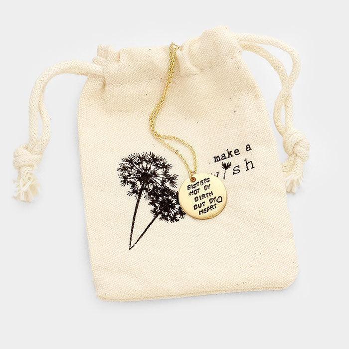 Gold SISTERS NOT BY BIRTH BUT BY HEART _ Disc Pendant Necklace Gift Bag Set - Jewelry Store by Erik Rayo
