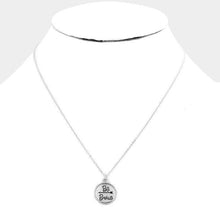 Load image into Gallery viewer, Be Brave _ Disc Pendant Necklace Gift Bag Set
