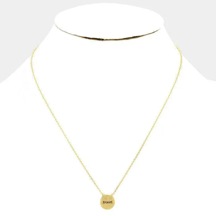 Gold BRAVE _ Message Pendant Necklace - Jewelry Store by Erik Rayo