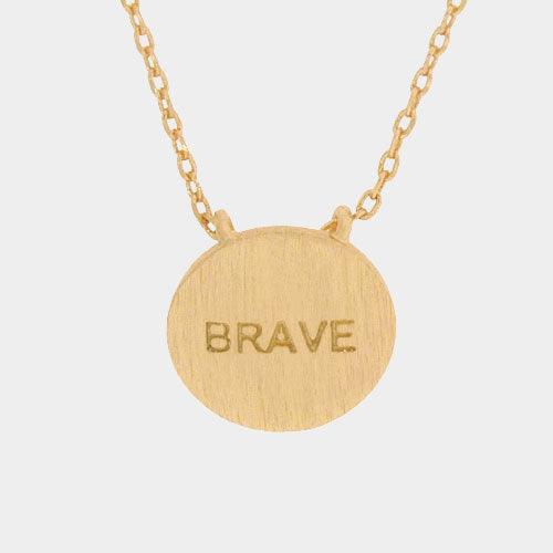 Gold BRAVE _ Message Pendant Necklace