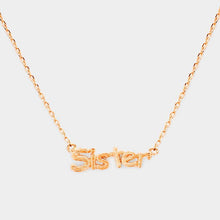 Load image into Gallery viewer, Rose Gold Sister&quot; Brass Oval Metal Pendant Necklace
