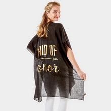 Load image into Gallery viewer, Black &#39;Maid of Honor&#39; Solid Lettering Cover Up Poncho
