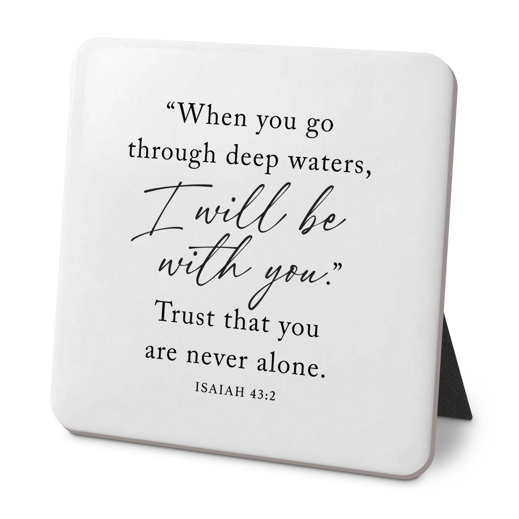 LCP Desk Plaque When You Go Through Waters