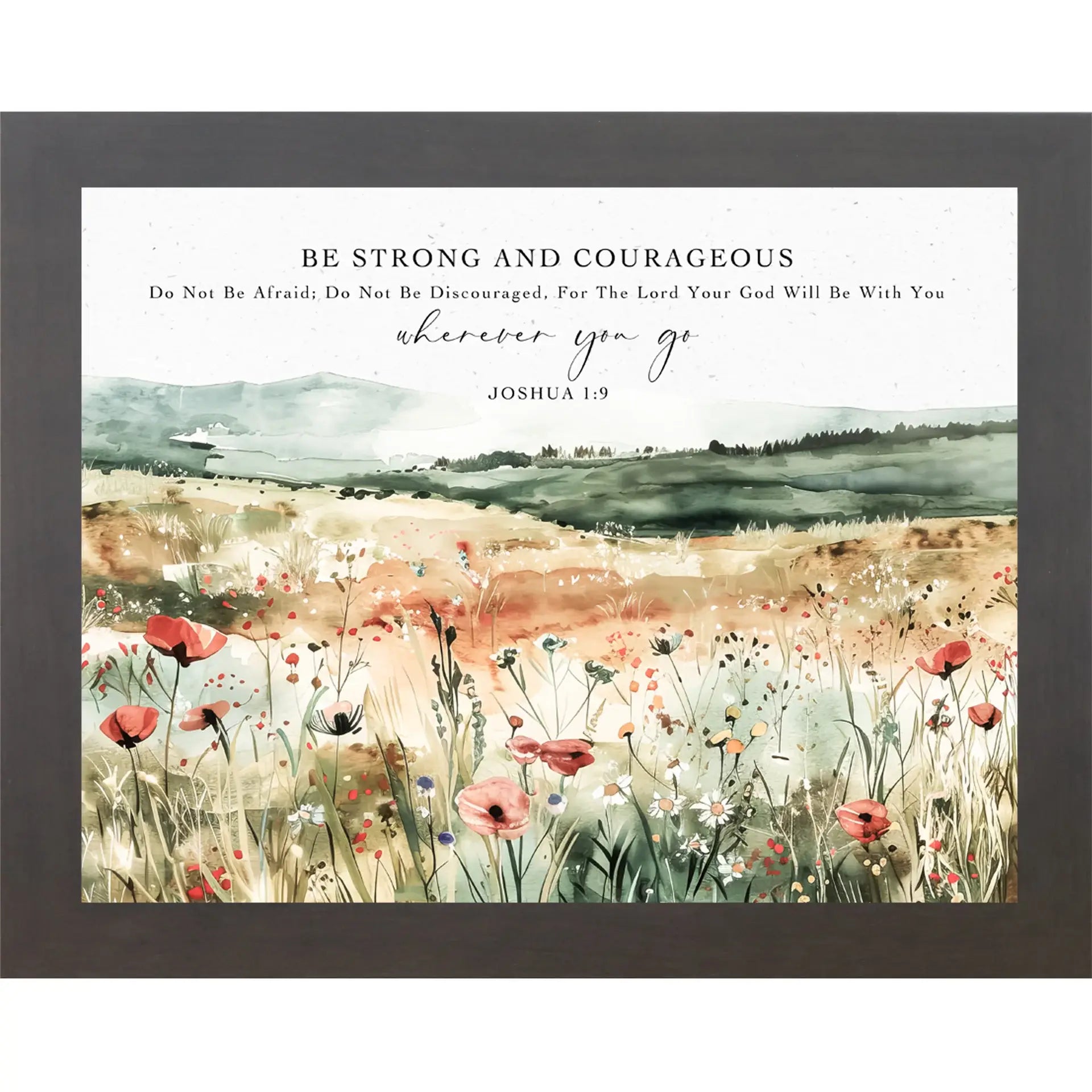 Be Strong And Courageous Biblical Christian Floral Art Sign
