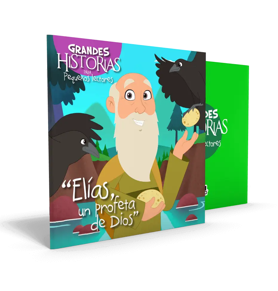 Elías Un Profeta de Dios – Grandes Historias Para Pequeños Lectores