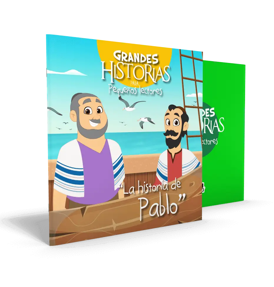 La Historia de Pablo – Grandes Historias Para Pequeños Lectores